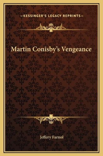 Martin Conisby's Vengeance