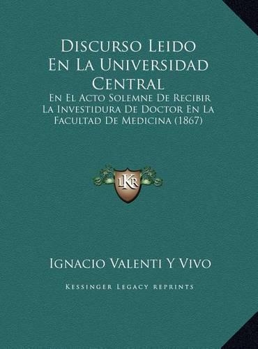 Discurso Leido En La Universidad Central