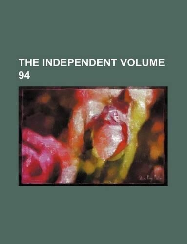 The Independent Volume 94: (English)