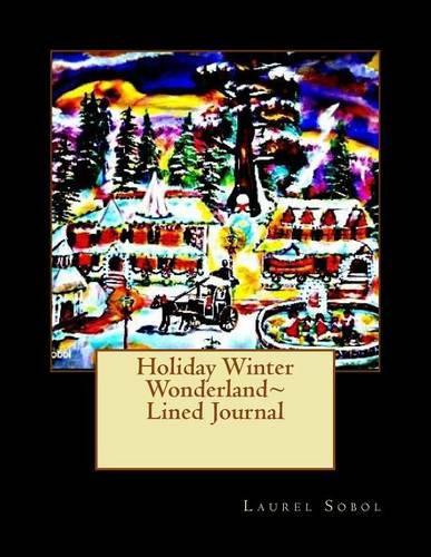 Holiday Winter Wonderland Lined Journal