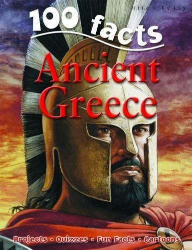 100 Facts on Ancient Greece: (100 Facts)