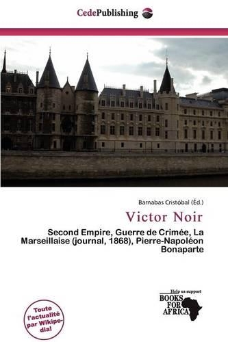 Victor Noir: (French)