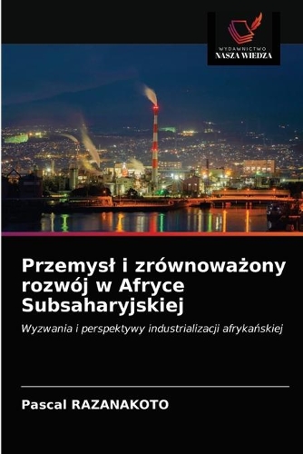 Przemysl i zrównoważony rozwój w Afryce Subsaharyjskiej