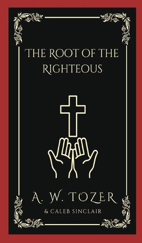 The Root of the Righteous