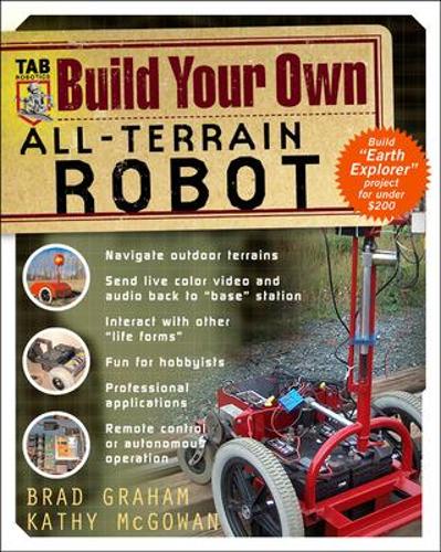 Build Your Own All-Terrain Robot