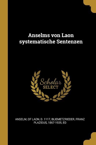 Anselms von Laon systematische Sentenzen