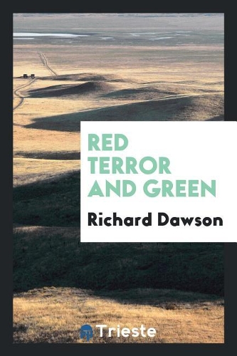Red Terror and Green