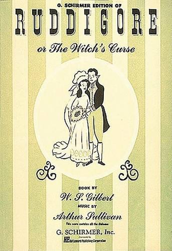 Ruddigore (with Dialogue)