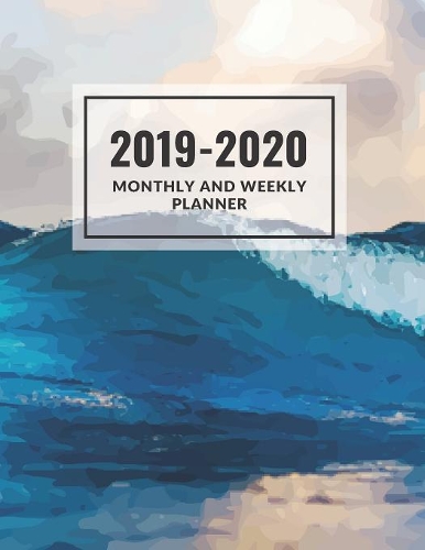 Monthly and Weekly Planner 2019-2020: 24 Month Two Year Calendar Planner (January 2019 - December 2020) Daily Weekly and Monthly Schedule Organizer Agenda To Do List 8.5 x 11 Inch Notebo(Monthly and Weekly Planner 2019-2020)