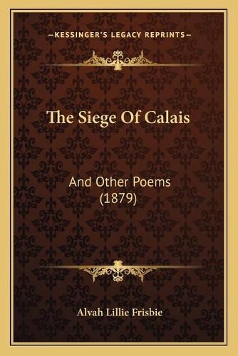 The Siege Of Calais