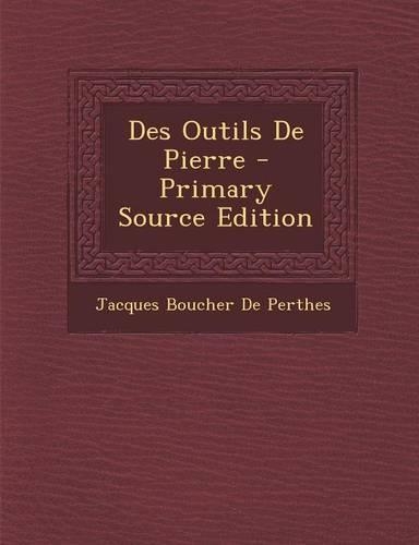 Des Outils de Pierre
