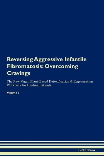 Reversing Aggressive Infantile Fibromatosis