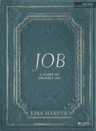 Job: A Story Of Unlikely Joy