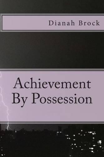 Achievement By Possession: (English)