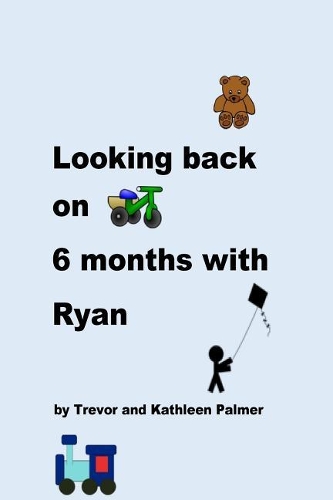 Looking back on 6 Months with Ryan: (English)