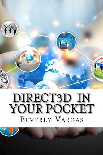 Direct3D in Your Pocket
