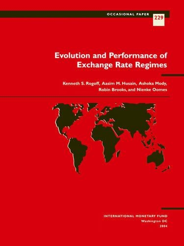 Evolution and Performance of Exchange Rate Regimes: Occasional Paper. 229