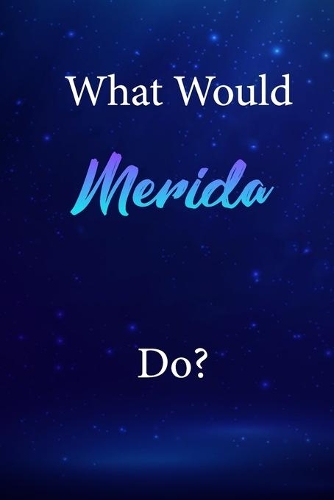 What Would Merida Do?