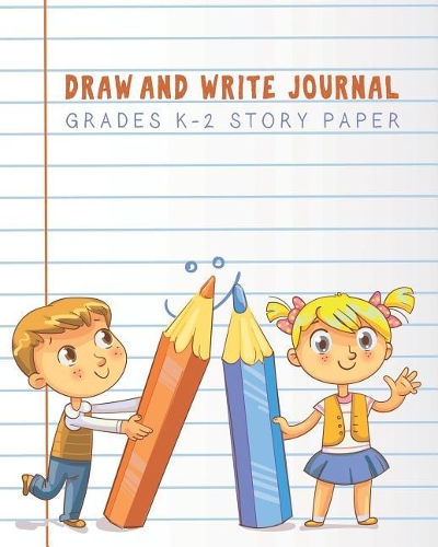 Draw and Write Journal Grades K - 2 Story Paper
