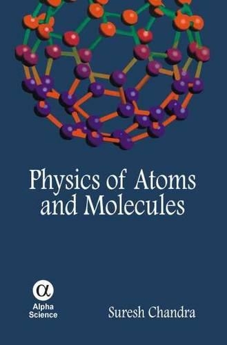 Physics of Atoms and Molecules