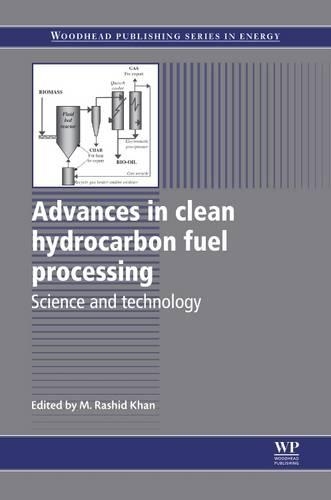 Advances in Clean Hydrocarbon Fuel Processing