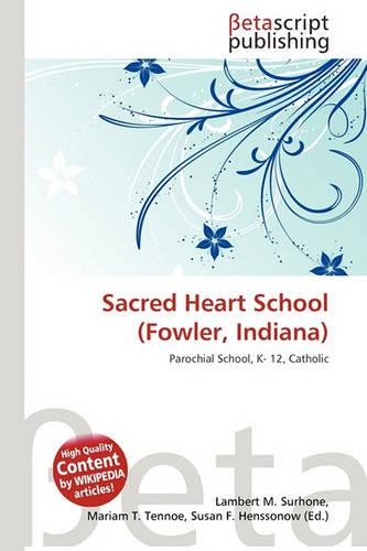 Sacred Heart School (Fowler, Indiana)