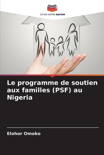 Le programme de soutien aux familles (PSF) au Nigeria