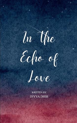 In The Echo of Love (Edition1st)