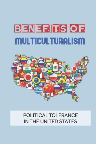 Benefits Of Multiculturalism