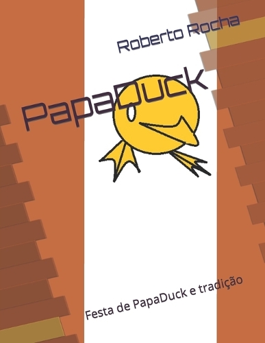PapaDuck: Festa de PapaDuck e tradição