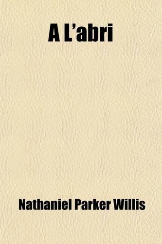 A L'Abri, Or, the Tent Pitch'd