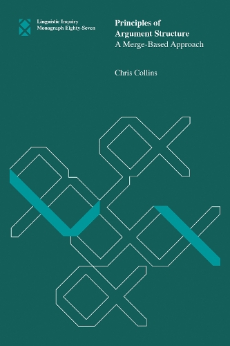 Principles of Argument Structure: A Merge-Based Approach