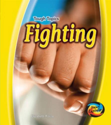 Fighting: (Tough Topics)