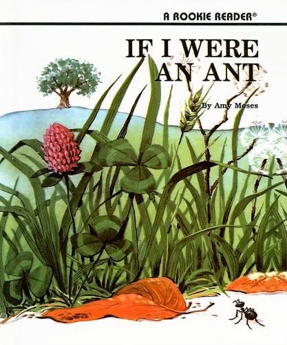 If I Were an Ant: (Rookie Readers: Level C (Pb))