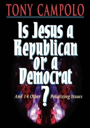 Is Jesus a Democrat or a Republican?: (English)