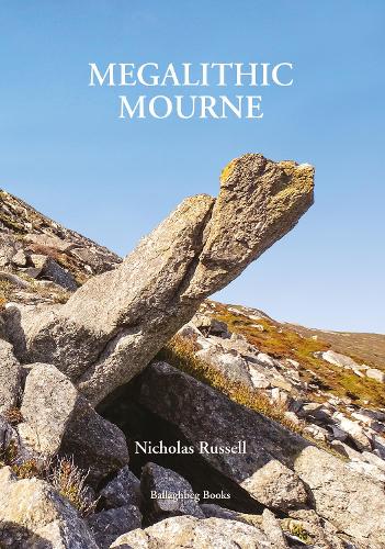 Megalithic Mourne