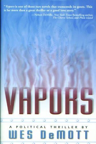 Vapors: A Political Thriller