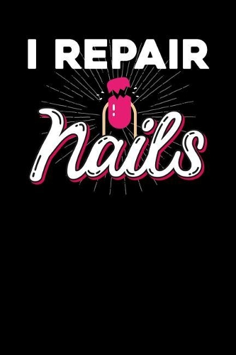 I repair nails