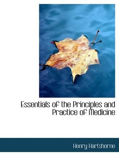 Essentials of the Principles and Practice of Medicine