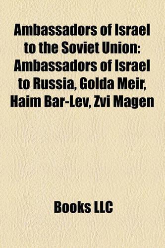 Ambassadors of Israel to the Soviet Union