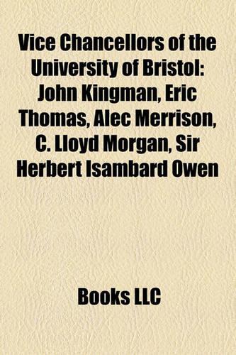 Vice Chancellors of the University of Bristol