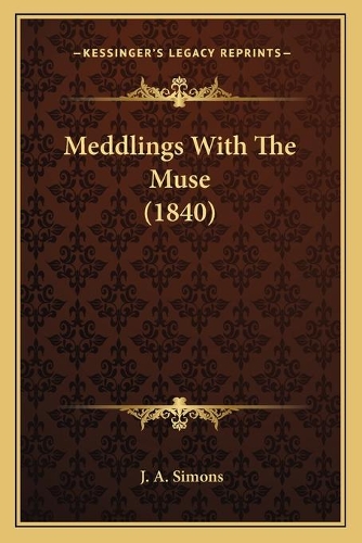 Meddlings With The Muse (1840): (English)