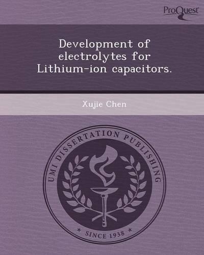 Development of Electrolytes for Lithium-Ion Capacitors