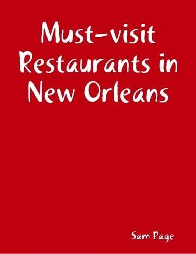 Must-visit Restaurants in New Orleans