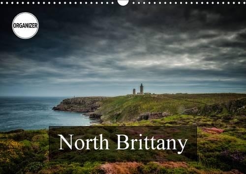 North Brittany 2017: Come with Me to Northern Brittany's Pink Granite Coast(Calvendo Nature)