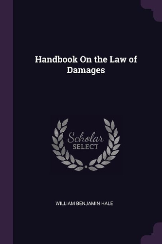 Handbook On the Law of Damages