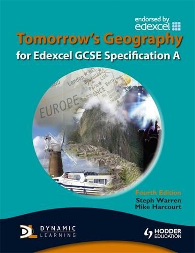 Tomorrow's Geography for Edexcel GCSE Specification A: (TG)