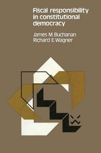Fiscal Responsibility in Constitutional Democracy: (Studies in Public Choice)