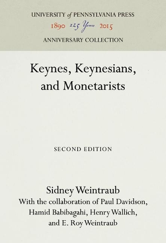 Keynes, Keynesians, and Monetarists