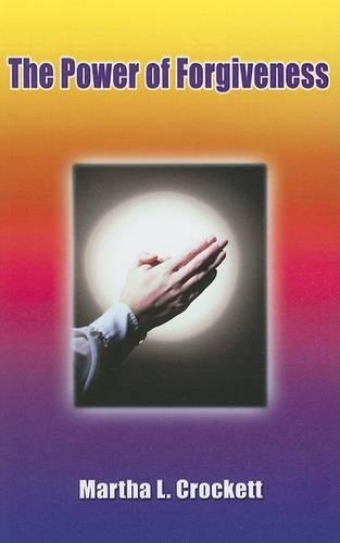 The Power of Forgiveness